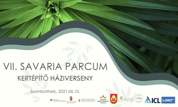 VII. SAVARIA PARCUM Kertépítő Háziverseny