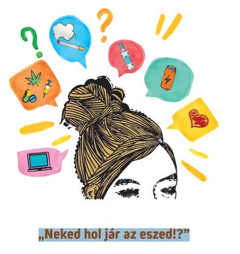 „Kapaszkodó” Rögös úton helyes irányba „Neked hol jár az eszed!?”