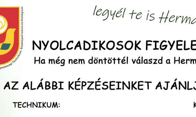 Ha még nem döntöttél válaszd a Hermant!